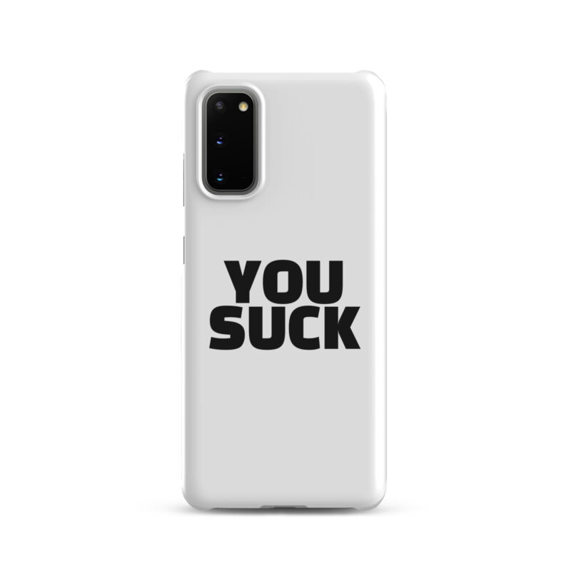 You Suck Snapcase Samsung®-Hülle
