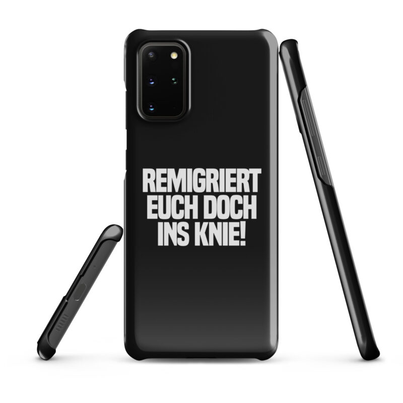 Remigriert euch doch ins Knie Snapcase Samsung®-Hülle