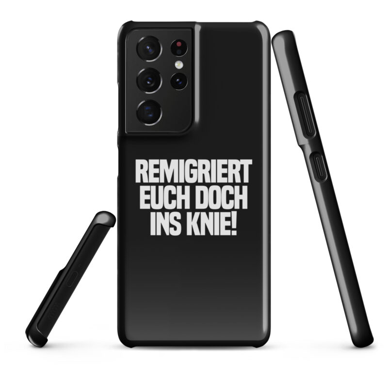 Remigriert euch doch ins Knie Snapcase Samsung®-Hülle
