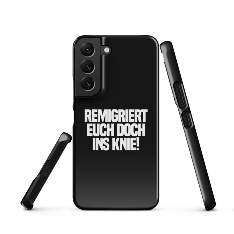 Remigriert euch doch ins Knie Snapcase Samsung®-Hülle