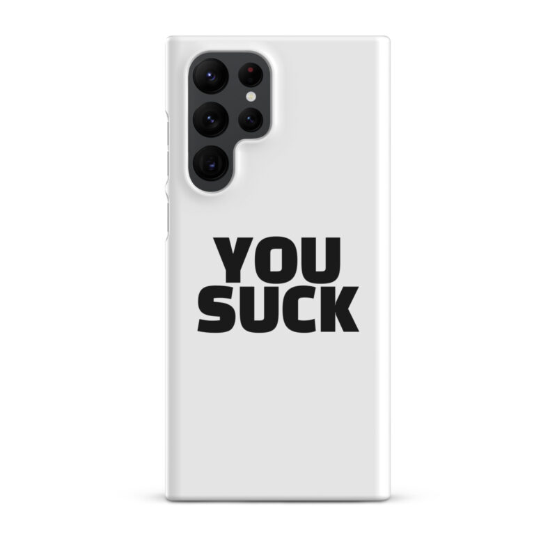 You Suck Snapcase Samsung®-Hülle