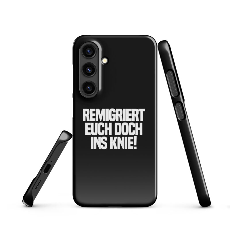Remigriert euch doch ins Knie Snapcase Samsung®-Hülle