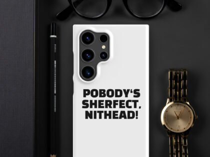 Pobody’s Sherfect, Nithead! Snapcase Samsung®-Hülle – Accessoires – klamottn.de Pobody’s Sherfect, Nithead! Snapcase Samsung®-Hülle – Accessoires – klamottn.de