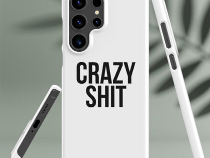 Crazy Shit Snapcase Samsung®-Hülle – Accessoires – klamottn.de Crazy Shit Snapcase Samsung®-Hülle – Accessoires – klamottn.de