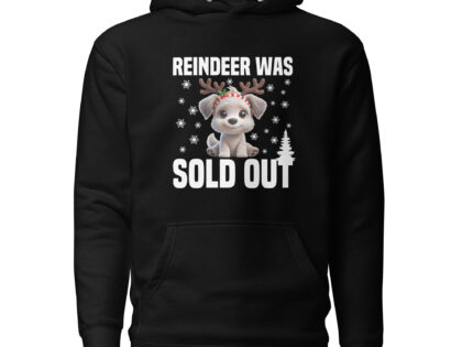 Reindeer was sold out Dog as Rudolph Unisex-Hoodie – Hoodies – klamottn.de Reindeer was sold out Dog as Rudolph Unisex-Hoodie – Hoodies – klamottn.de