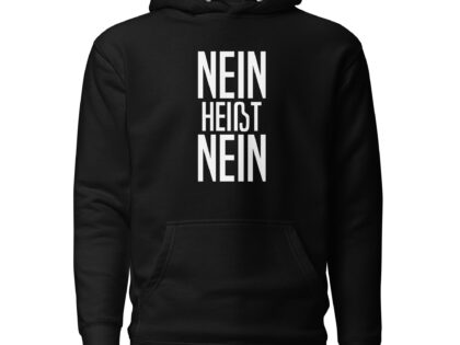 Nein heißt Nein Unisex-Hoodie – Hoodies – klamottn.de Nein heißt Nein Unisex-Hoodie – Hoodies – klamottn.de