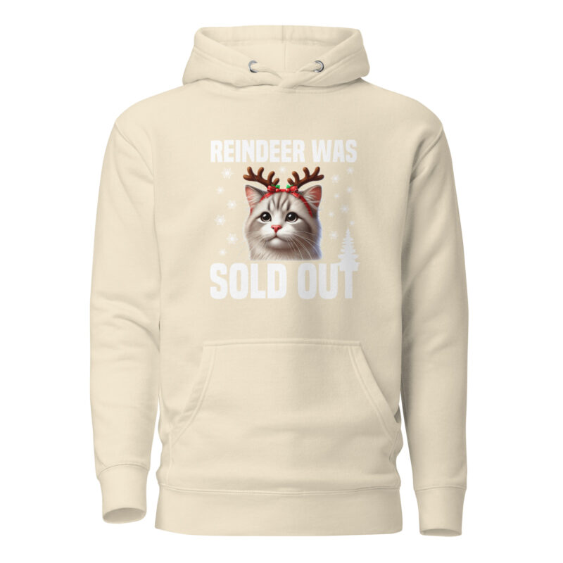 Reindeer was sold out Cat as Rudolph Unisex-Hoodie