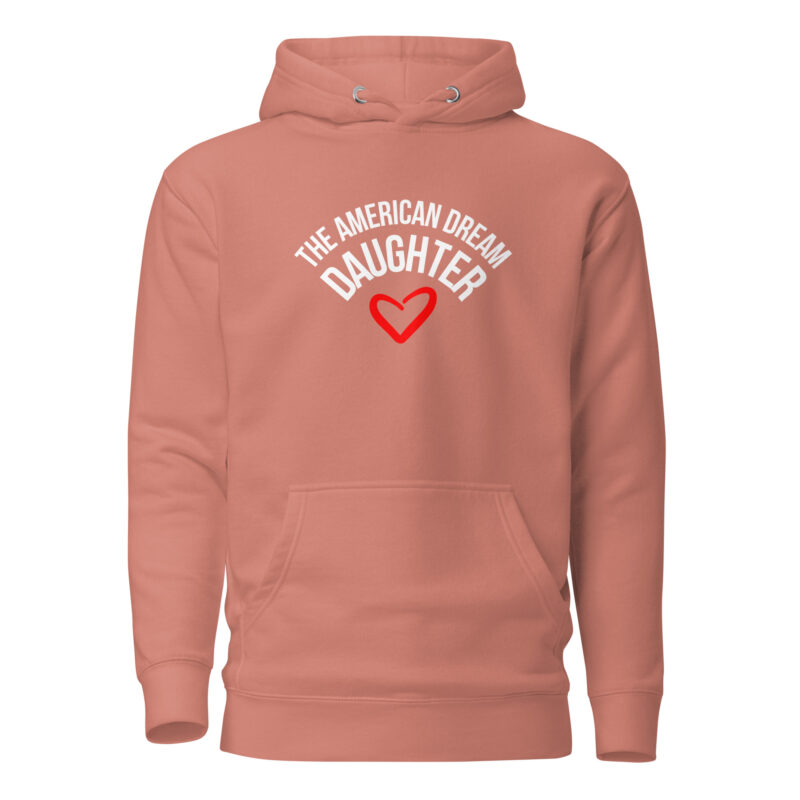 The American Dream Daughter Unisex-Hoodie
