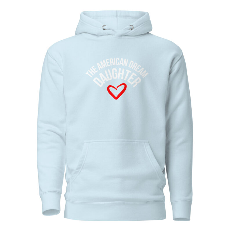 The American Dream Daughter Unisex-Hoodie