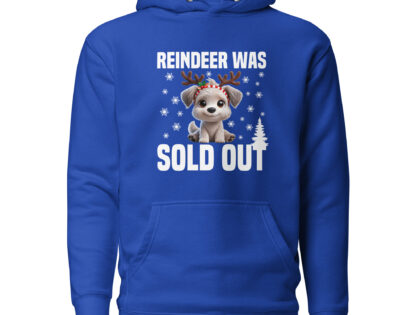 Reindeer was sold out Dog as Rudolph Unisex-Hoodie – Hoodies – klamottn.de Reindeer was sold out Dog as Rudolph Unisex-Hoodie – Hoodies – klamottn.de