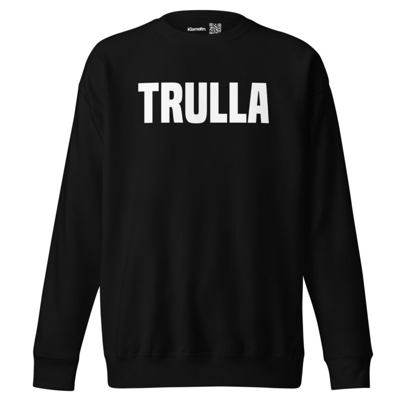 Trulla Unisex-Sweatshirt – Sweatshirts – klamottn.de