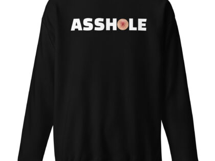 Asshole Unisex-Sweatshirt – Sweatshirts – klamottn.de Asshole Unisex-Sweatshirt – Sweatshirts – klamottn.de