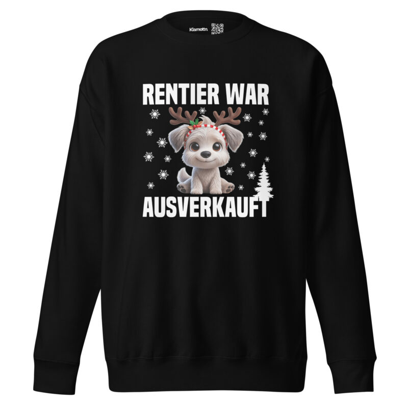 Rentier war ausverkauft Hund als Rudolph Unisex-Sweatshirt – Sweatshirts – klamottn.de
