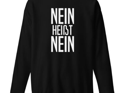 Nein heißt Nein Unisex-Sweatshirt – Sweatshirts – klamottn.de Nein heißt Nein Unisex-Sweatshirt – Sweatshirts – klamottn.de