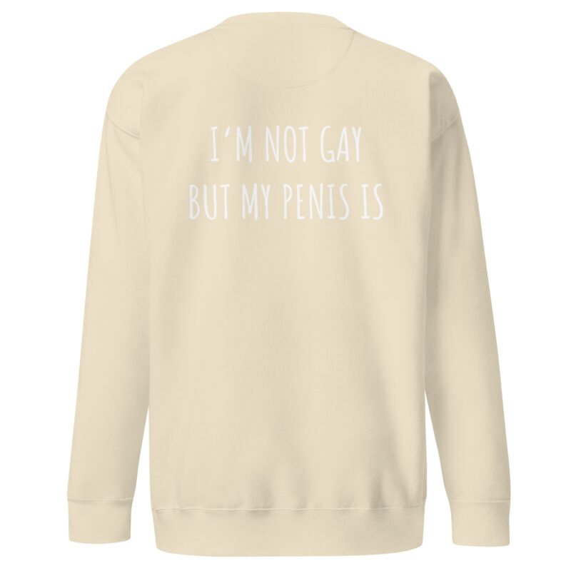 I’m Not Gay but My Penis Is Unisex-Sweatshirt – Sweatshirts – klamottn.de