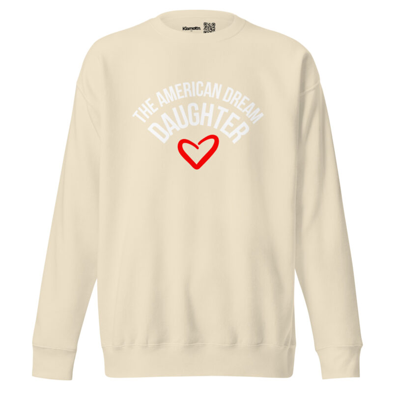 The American Dream Daughter Unisex-Sweatshirt – Sweatshirts – klamottn.de