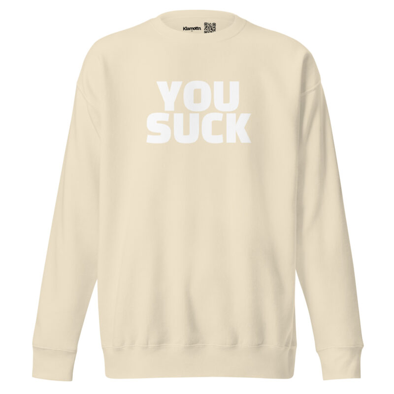 You Suck Unisex-Sweatshirt – Sweatshirts – klamottn.de