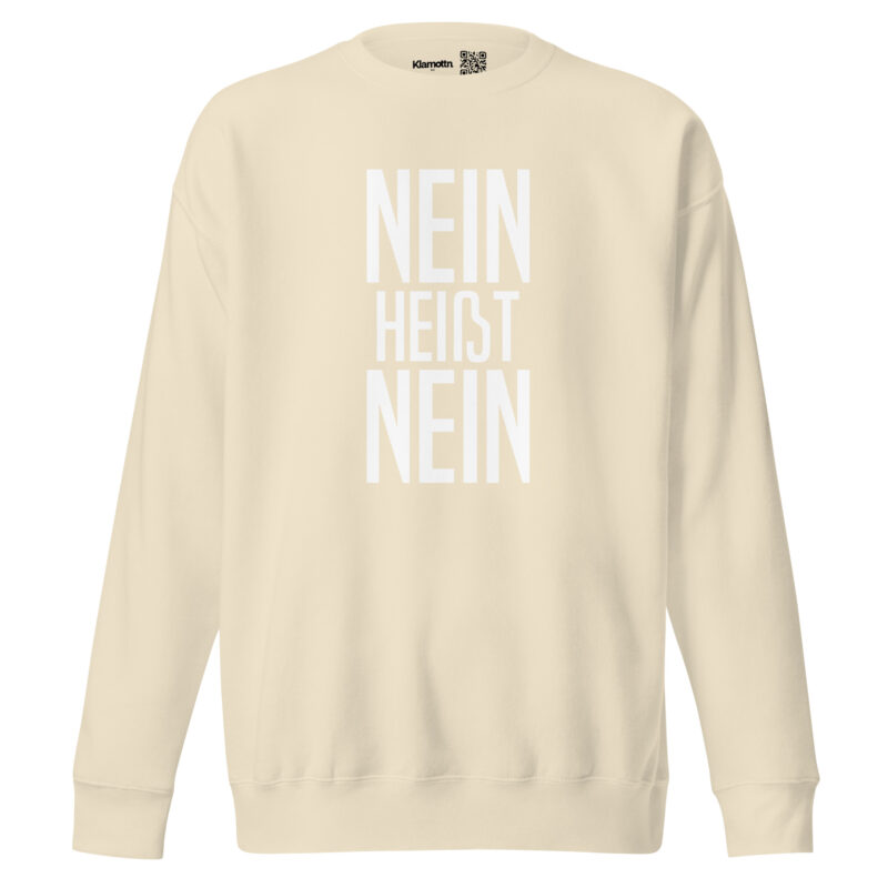 Nein heißt Nein Unisex-Sweatshirt – Sweatshirts – klamottn.de