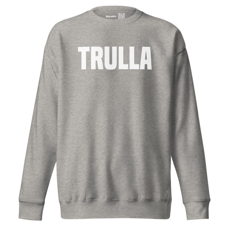 Trulla Unisex-Sweatshirt – Sweatshirts – klamottn.de