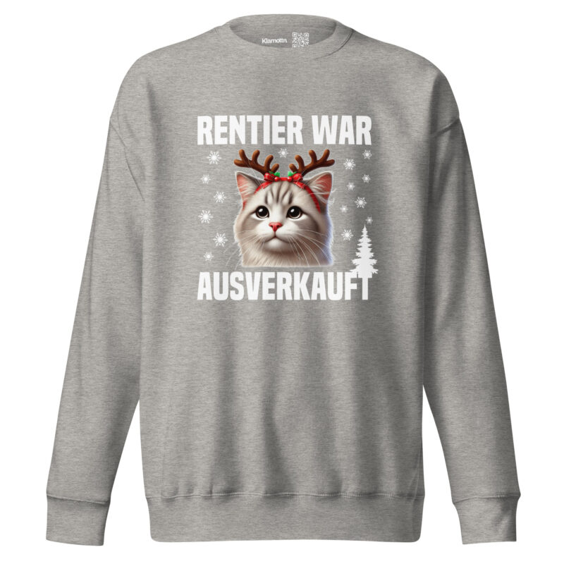 Rentier war ausverkauft Katze als Rudolph Unisex-Sweatshirt – Sweatshirts – klamottn.de