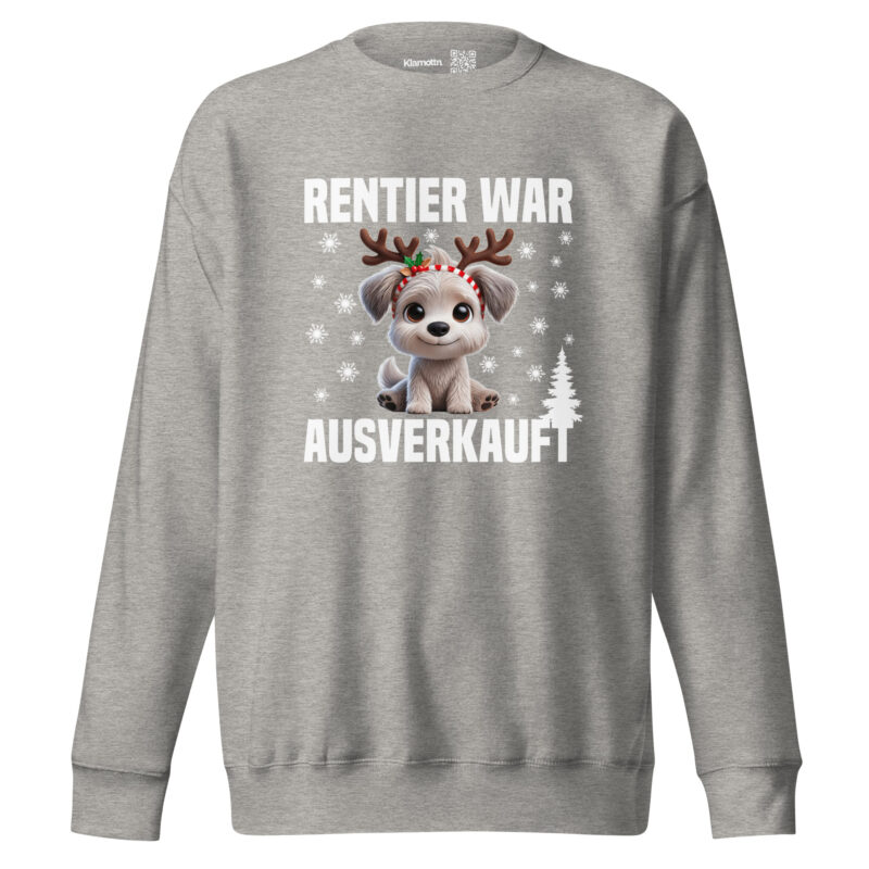 Rentier war ausverkauft Hund als Rudolph Unisex-Sweatshirt – Sweatshirts – klamottn.de