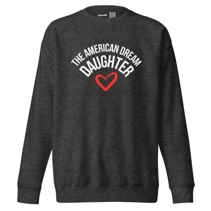 The American Dream Daughter Unisex-Sweatshirt – Sweatshirts – klamottn.de