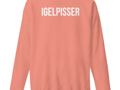 Igelpisser Unisex-Sweatshirt – Sweatshirts – klamottn.de Igelpisser Unisex-Sweatshirt – Sweatshirts – klamottn.de