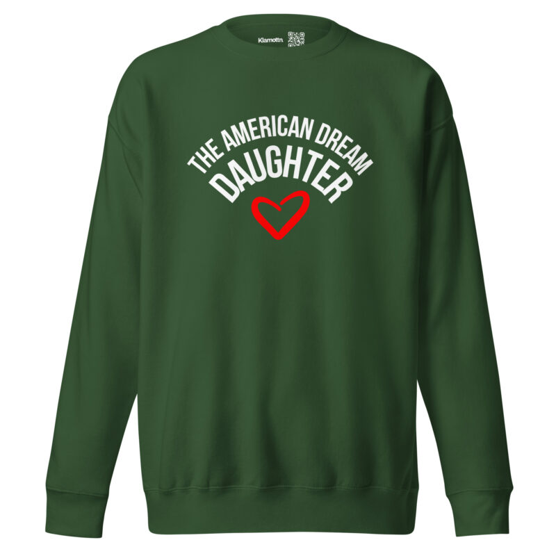 The American Dream Daughter Unisex-Sweatshirt – Sweatshirts – klamottn.de