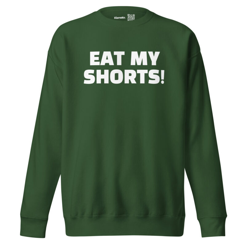 Eat My Shorts Unisex-Sweatshirt – Sweatshirts – klamottn.de