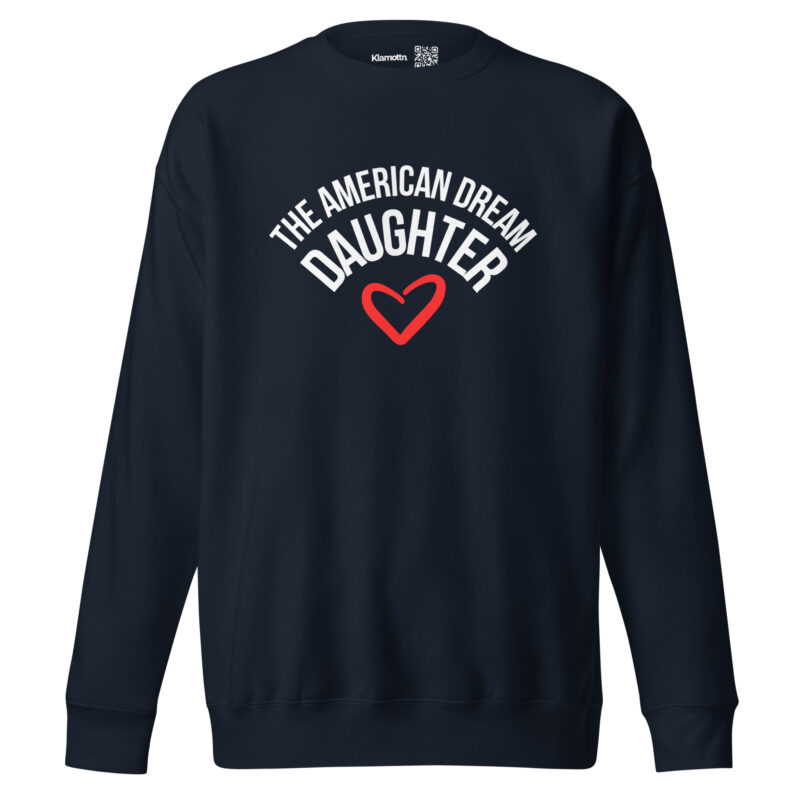 The American Dream Daughter Unisex-Sweatshirt – Sweatshirts – klamottn.de