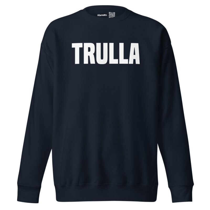 Trulla Unisex-Sweatshirt – Sweatshirts – klamottn.de