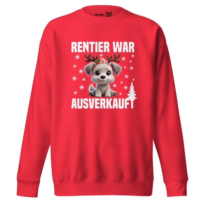 Rentier war ausverkauft Hund als Rudolph Unisex-Sweatshirt – Sweatshirts – klamottn.de