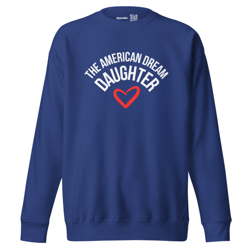 The American Dream Daughter Unisex-Sweatshirt – Sweatshirts – klamottn.de
