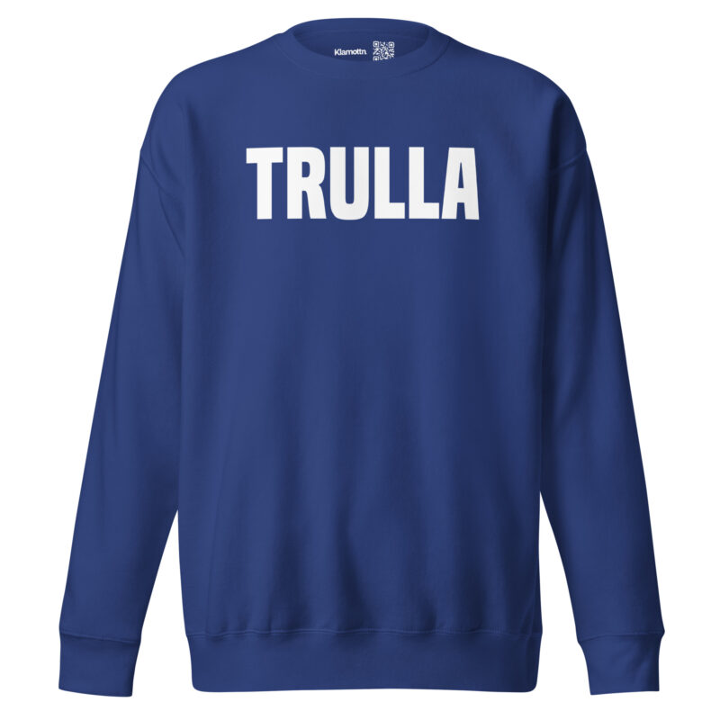 Trulla Unisex-Sweatshirt – Sweatshirts – klamottn.de