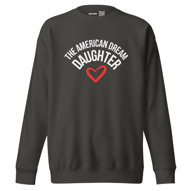 The American Dream Daughter Unisex-Sweatshirt – Sweatshirts – klamottn.de