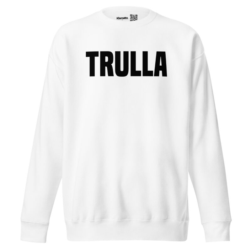 Trulla Unisex-Sweatshirt – Sweatshirts – klamottn.de