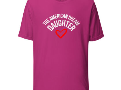 The American Dream Daughter Unisex-T-Shirt – T-Shirts – klamottn.de The American Dream Daughter Unisex-T-Shirt – T-Shirts – klamottn.de