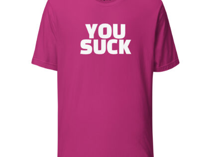 You Suck Unisex-T-Shirt – T-Shirts – klamottn.de You Suck Unisex-T-Shirt – T-Shirts – klamottn.de