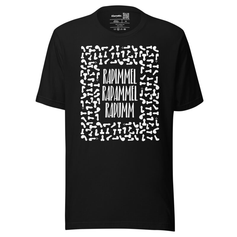 Rapimmel Rapammel Rapumm Unisex-T-Shirt