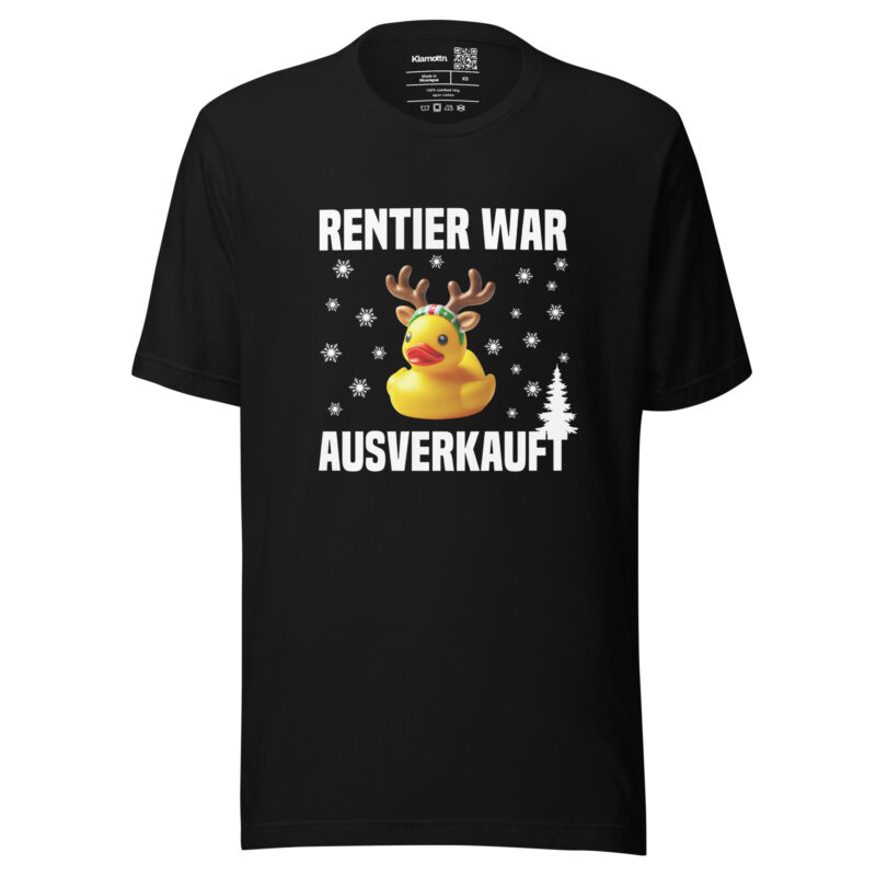 Rentier war ausverkauft Ente als Rudolph Unisex-T-Shirt – T-Shirts – klamottn.de