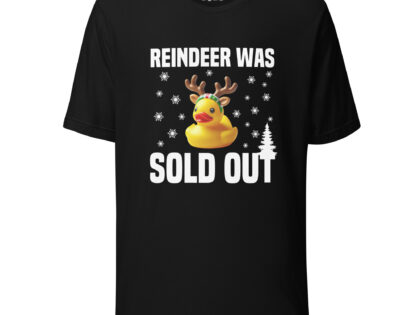 Reindeer was sold out Duck as Rudolph Unisex-T-Shirt – T-Shirts – klamottn.de Reindeer was sold out Duck as Rudolph Unisex-T-Shirt – T-Shirts – klamottn.de