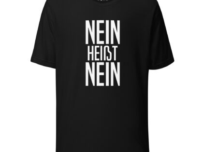 Nein heißt Nein Unisex-T-Shirt – T-Shirts – klamottn.de Nein heißt Nein Unisex-T-Shirt – T-Shirts – klamottn.de