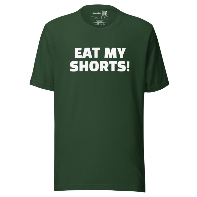 Eat My Shorts Unisex-T-Shirt – T-Shirts – klamottn.de