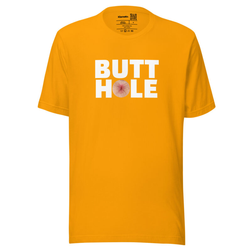 Butthole Unisex-T-Shirt