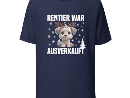 Rentier war ausverkauft Hund als Rudolph Unisex-T-Shirt – T-Shirts – klamottn.de Rentier war ausverkauft Hund als Rudolph Unisex-T-Shirt – T-Shirts – klamottn.de