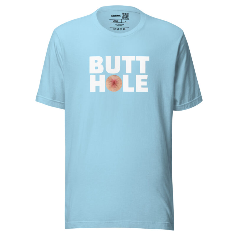 Butthole Unisex-T-Shirt