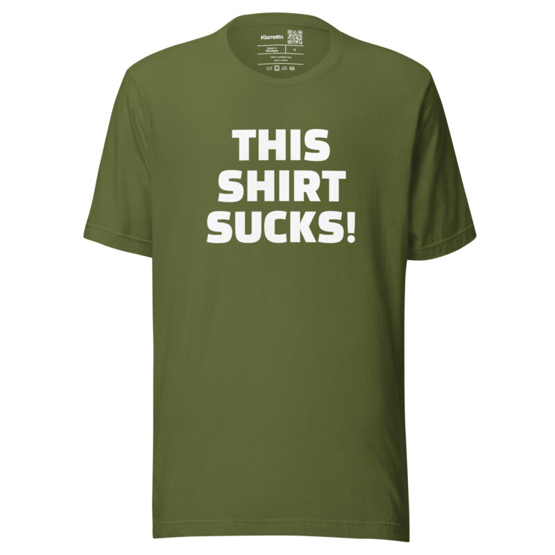 This Shirt Sucks! Unisex-T-Shirt