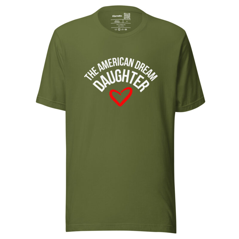 The American Dream Daughter Unisex-T-Shirt – T-Shirts – klamottn.de