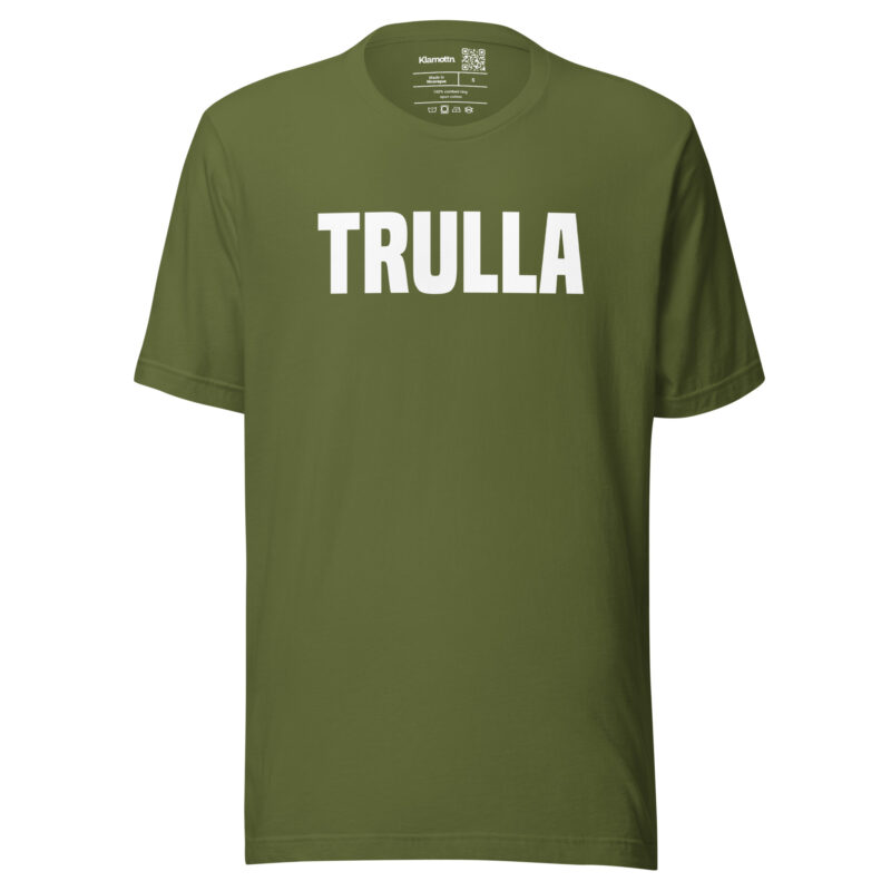 Trulla Unisex-T-Shirt – T-Shirts – klamottn.de