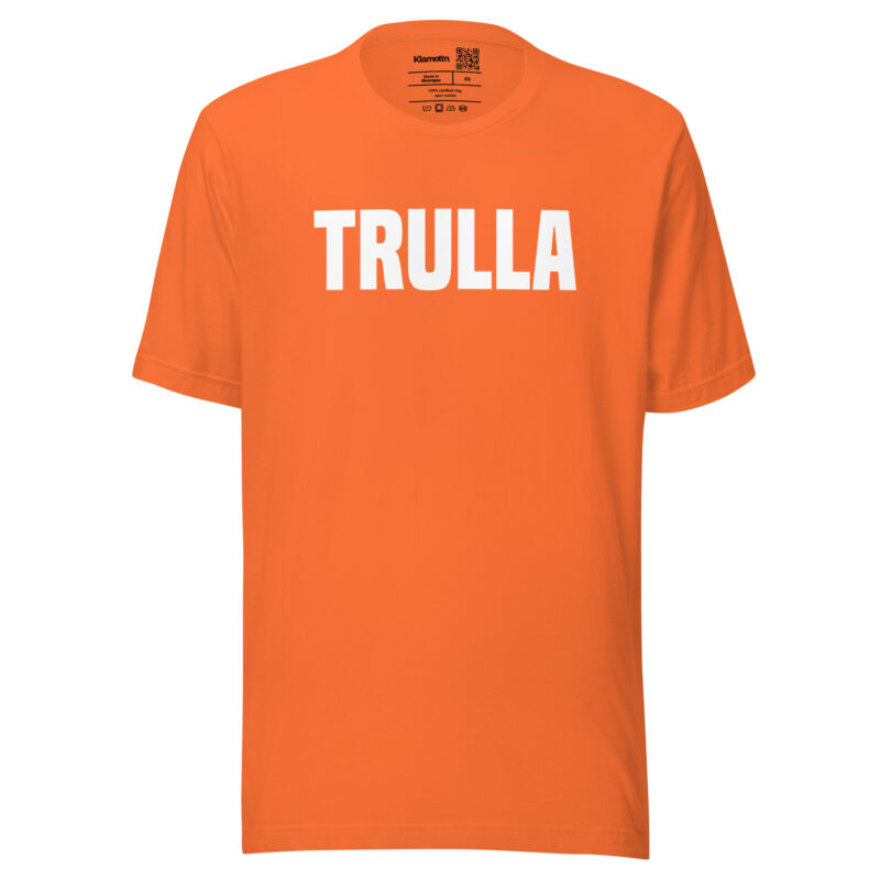 Trulla Unisex-T-Shirt – T-Shirts – klamottn.de